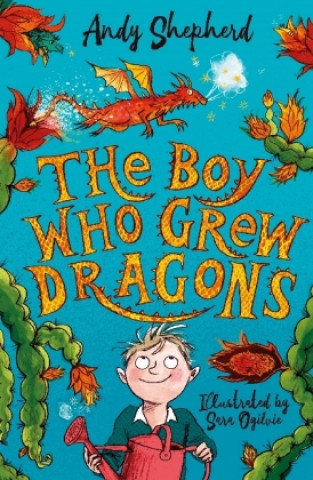The Boy Who Grew Dragons Shepherd Andy