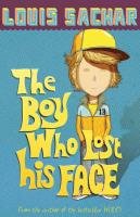 The Boy Who Lost His Face Sachar Louis
