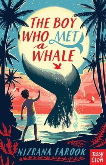 The Boy Who Met a Whale Farook Nizrana