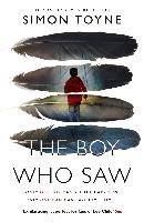 The Boy Who Saw Toyne Simon
