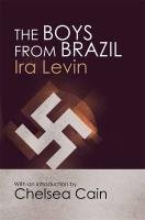The Boys From Brazil Levin Ira
