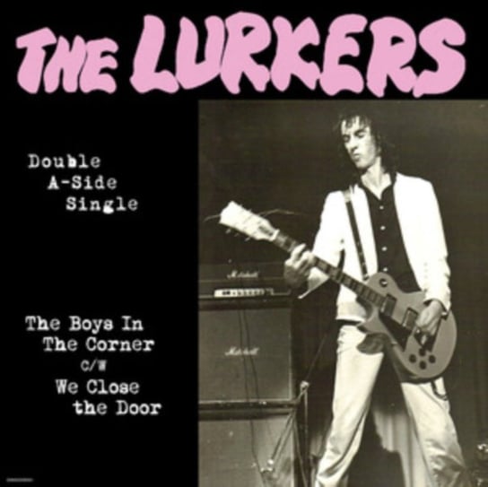 The Boys in the Corner/We Close the Door, płyta winylowa The Lurkers