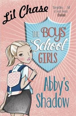 The Boys' School Girls: Abby's Shadow Lil Chase