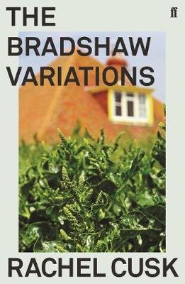 The Bradshaw Variations Cusk Rachel