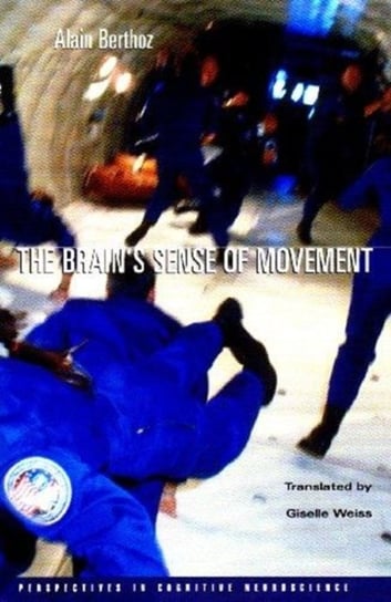 The Brains Sense of Movement Alain Berthoz