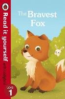 The Bravest Fox - Read it yourself with Ladybird: Level 1 Opracowanie zbiorowe