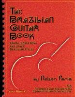 The Brazilian Guitar Book Faria Nelson