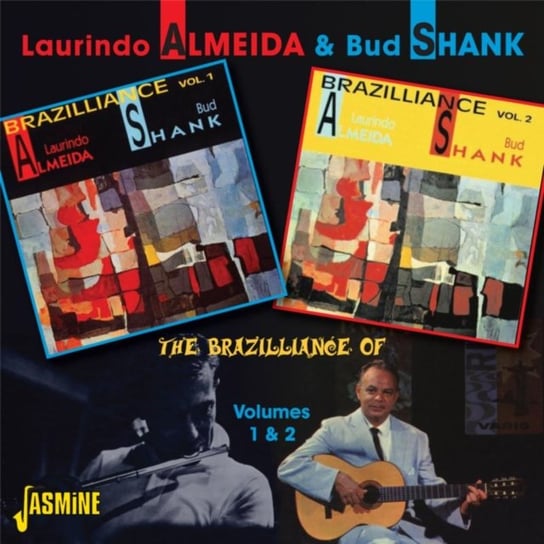 The Brazilliance Of... Laurindo Almeida & Bud Shank