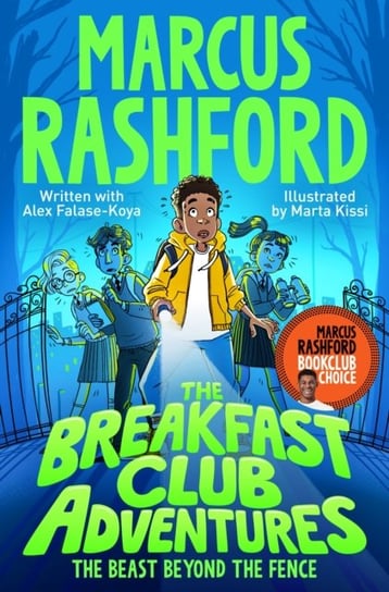The Breakfast Club Adventures: The Beast Beyond the Fence Rashford Marcus