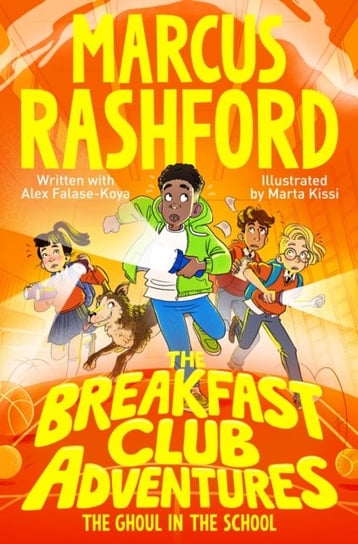 The Breakfast Club Adventures: The Ghoul in the School Rashford Marcus