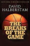 The Breaks of the Game Halberstam David