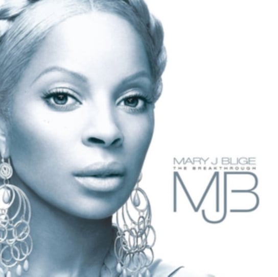 The Breakthrough Blige Mary J.