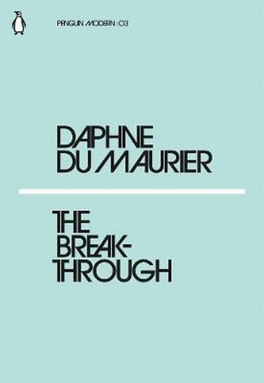 The Breakthrough Du Maurier Daphne