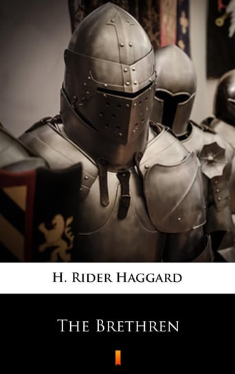 The Brethren Haggard H. Rider