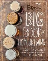 The Brew Your Own Big Book of Homebrewing Brew Your Own