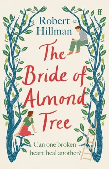 The Bride of Almond Tree Hillman Robert