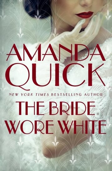 The Bride Wore White: escape to the glittering, scandalous golden age of 1930s Hollywood Quick Amanda