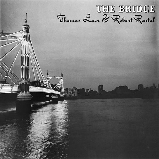 The Bridge Leer Thomas, Rental Robert