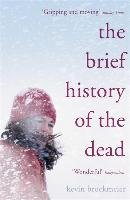 The Brief History of the Dead Brockmeier Kevin