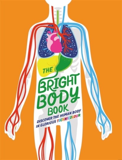 The Bright Body Book Izzi Howell