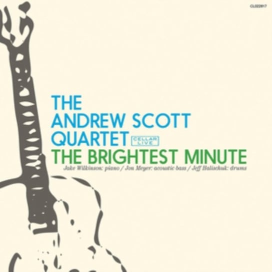 The Brightest Minute Andrew Scott Quartet