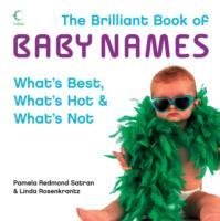 The Brilliant Book of Baby Names Redmond Satran Pamela