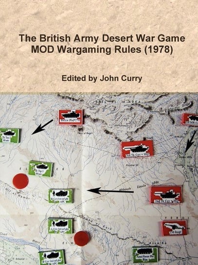 The British Army Desert War Game Curry John