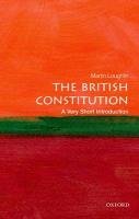 The British Constitution: A Very Short Introduction Loughlin Martin