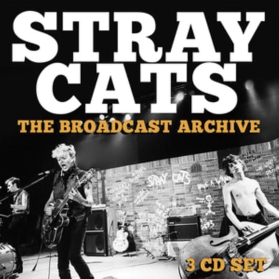 The Broadcast Archive Stray Cats