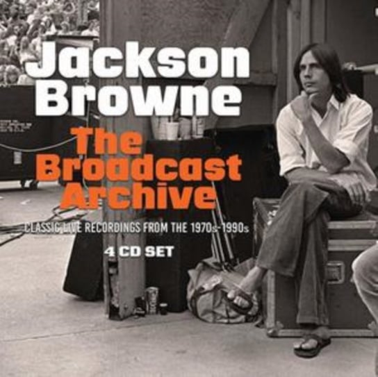 The Broadcast Archive Jackson Browne