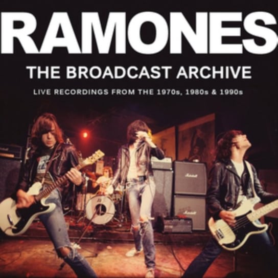 The Broadcast Archives Ramones