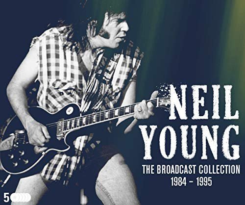 The Broadcast Collection 1984-1995 Young Neil