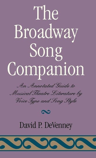 The Broadway Song Companion Devenney David P.