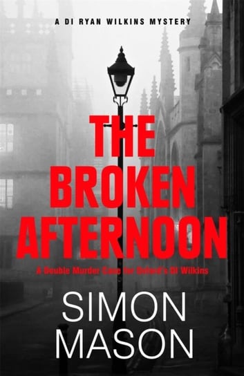 The Broken Afternoon Simon Mason