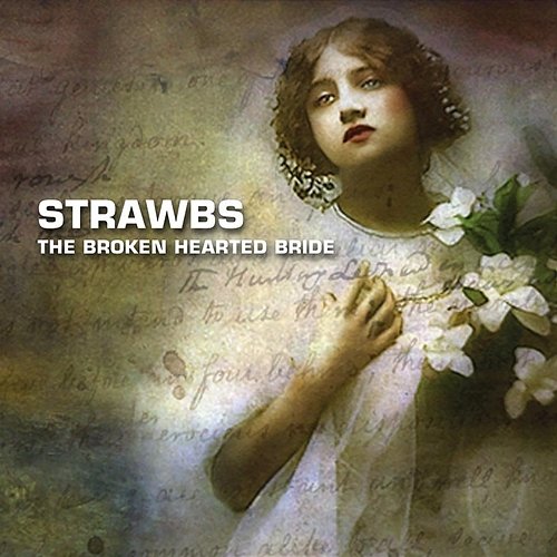 The Broken Hearted Bride Strawbs