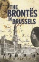 The Brontes In Brussels Macewan Helen
