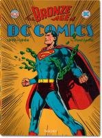 The Bronze Age of DC Comics - 1970 - 1984 Levitz Paul
