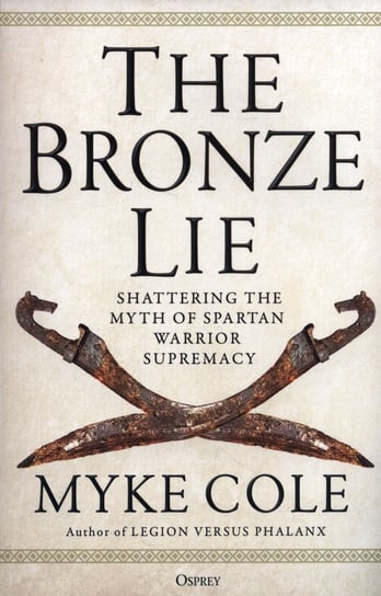 The Bronze Lie Cole Myke