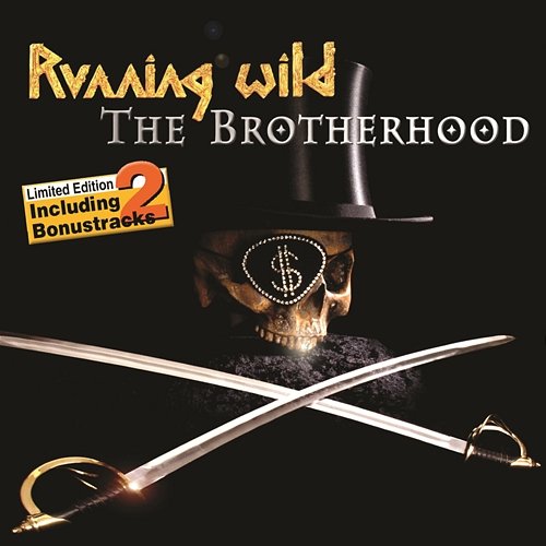 The Brotherhood Running Wild