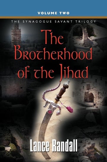 The Brotherhood of the Jihad Randall Lance
