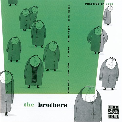 The Brothers Stan Getz, Zoot Sims, Al Cohn, Allen Eager, Brew Moore