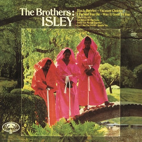 The Brothers: Isley The Isley Brothers
