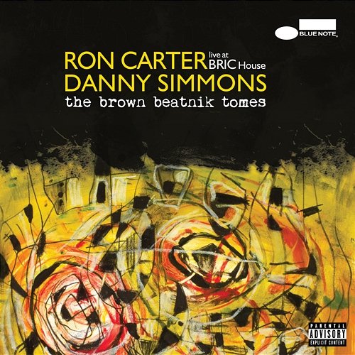 The Brown Beatnik Tomes Ron Carter, Danny Simmons