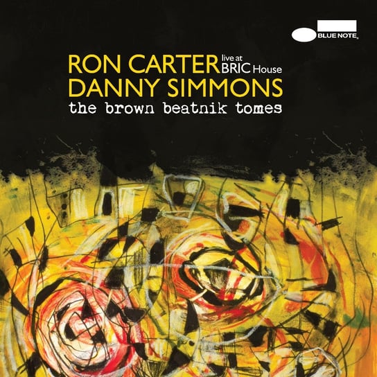 The Brown Beatnik Tomes (Live At Bric House) Carter Ron, Simmons Danny