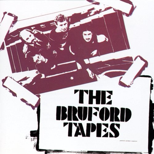 The Bruford Tapes Bruford