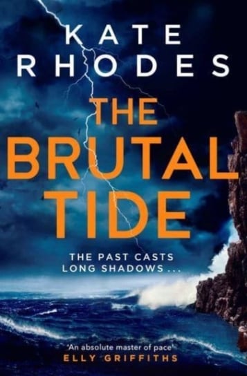 The Brutal Tide: The Isles of Scilly Mysteries: 6 Kate Rhodes