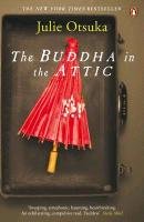 The Buddha in the Attic Otsuka Julie