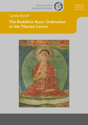 The Buddhist Nuns' Ordination in the Tibetan Canon Projekt, Bochum