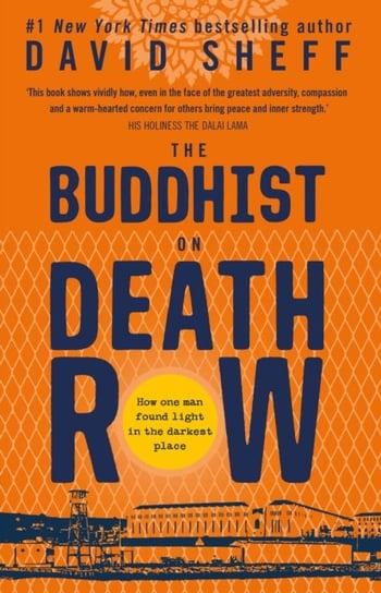 The Buddhist on Death Row Sheff David