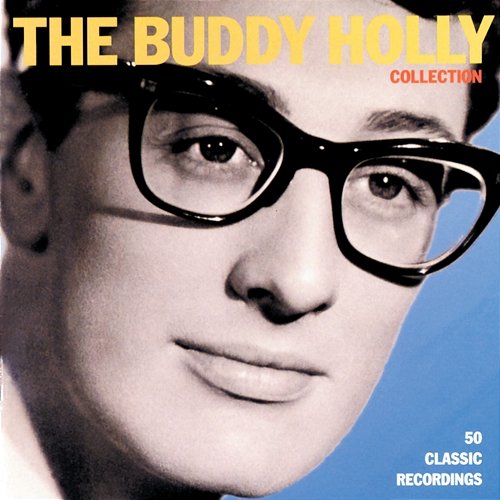 The Buddy Holly Collection Buddy Holly